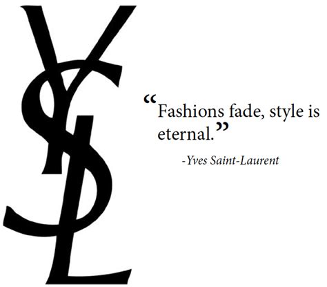 yves st laurent words of wisdom